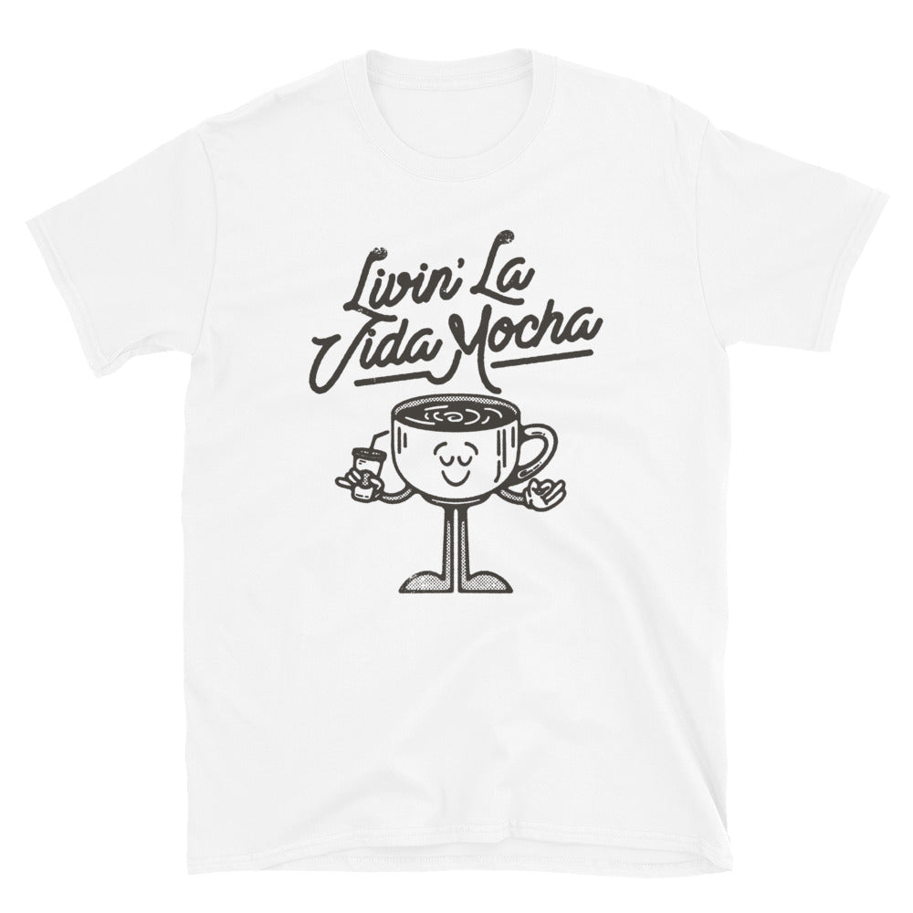 Livin La Vida Mocha Funny
