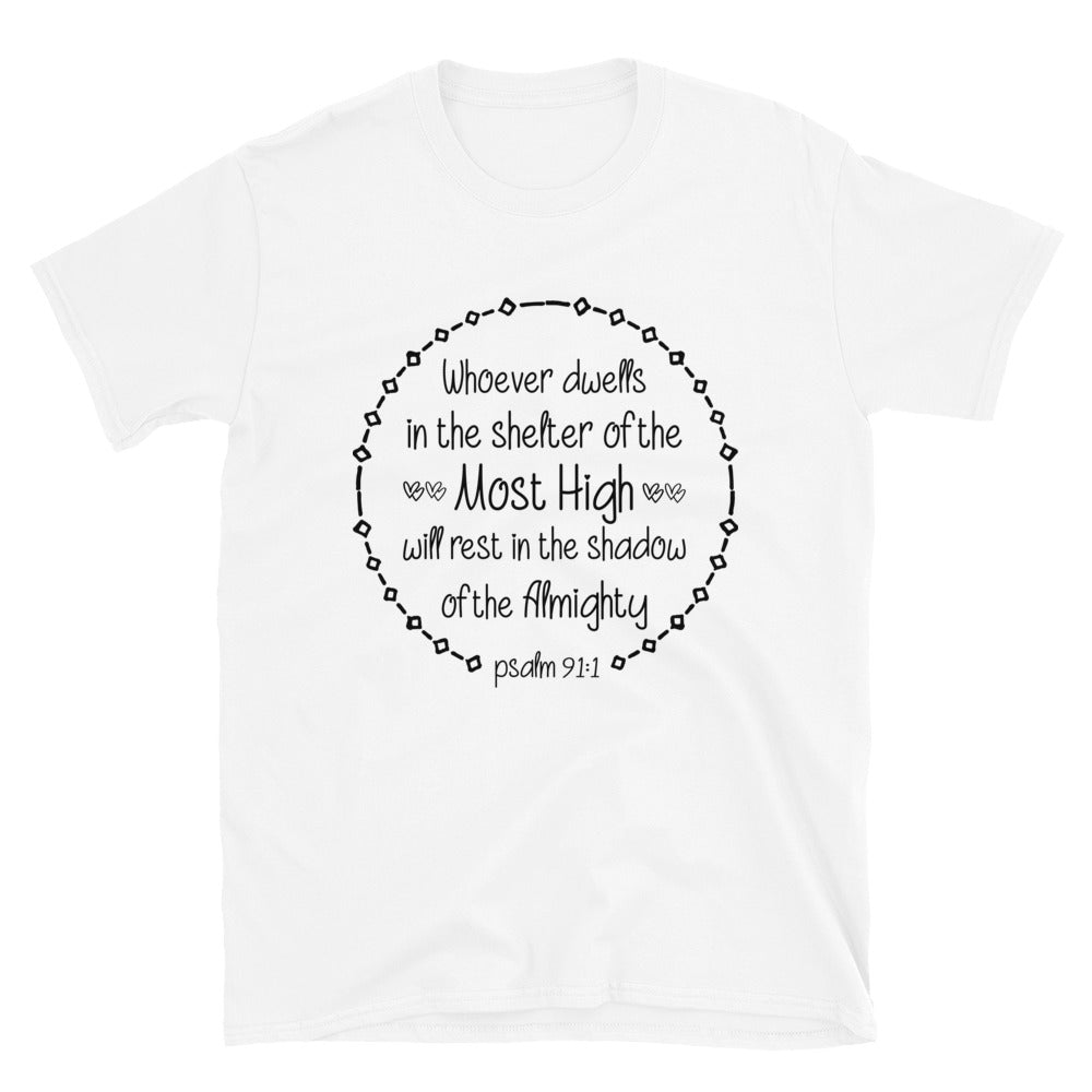 Salmo 911, Quien habita en el refugio del Altísimo descansará a la sombra del Todopoderoso Fit Unisex Softstyle camiseta