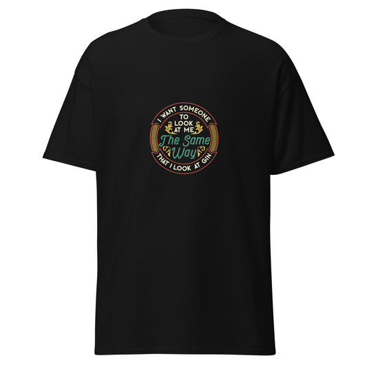 Quiero que alguien me mire de la misma manera que yo miro a Gin, camiseta de estilo suave de Halloween