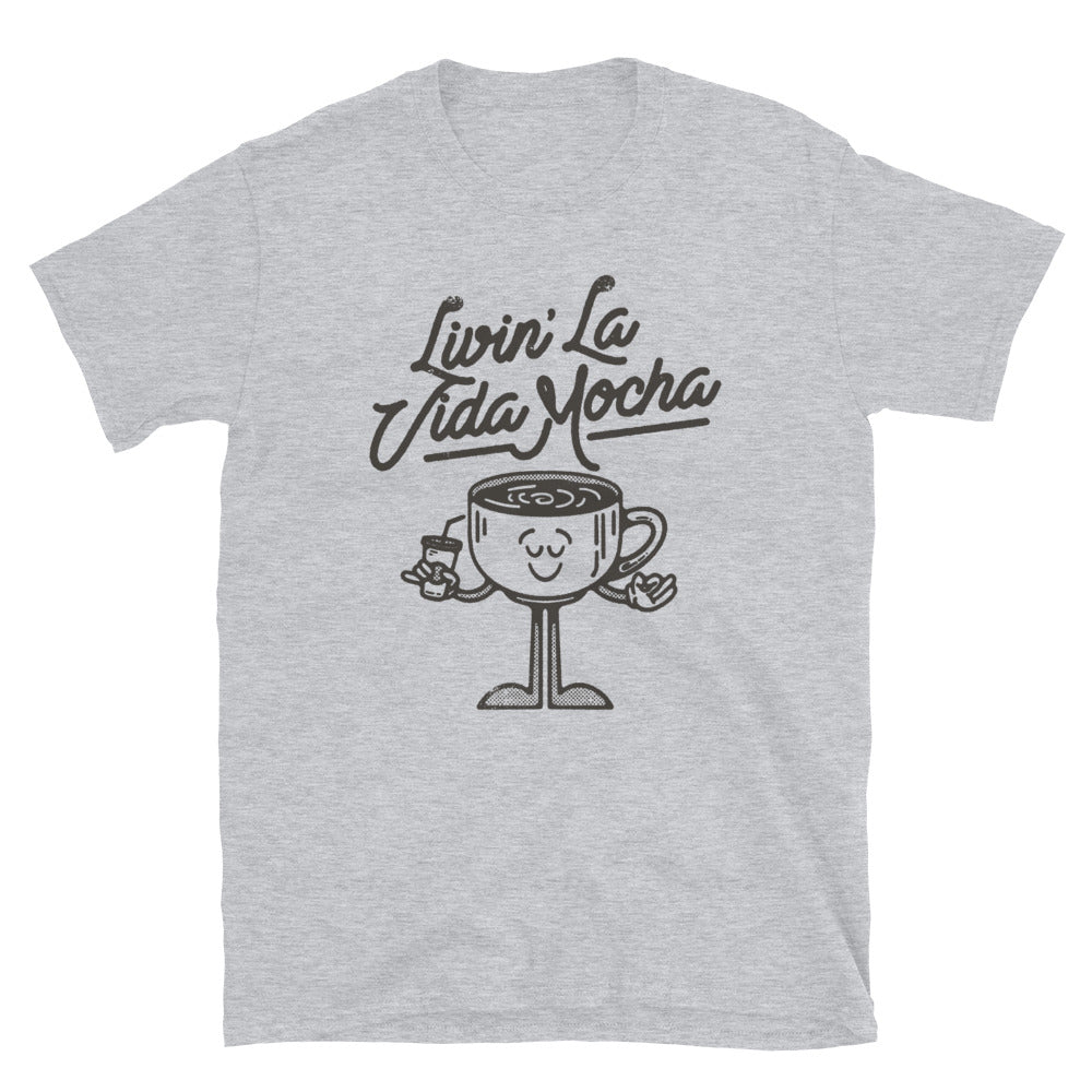 Livin La Vida Mocha Funny